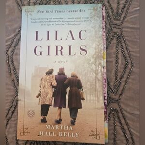 Lilac Girls by Martha Hall Kelly
